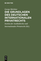 Die Grundlagen Des Deutschen Internationalen Privatrechts 3111132358 Book Cover