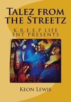 Talez from the Streetz 1541148703 Book Cover