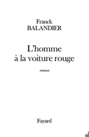 L'homme à la voiture rouge 2213606080 Book Cover