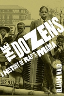 The Dozens: A History of Rap's Mama 0199394040 Book Cover