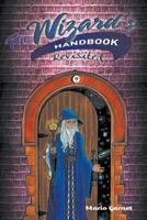 The Wizard's Handbook Revisited 1682566749 Book Cover