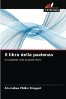 Il libro della pazienza: Un supremo, virtù di grandi menti 6204040383 Book Cover