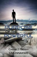 Purpose of the Powerful 098367714X Book Cover