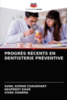 Progrès Récents En Dentisterie Préventive 620359749X Book Cover