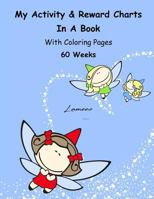 My Activity & Reward Charts In A Book With Coloring Pages 1979482179 Book Cover