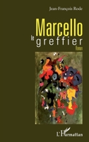 Marcello le greffier: Roman (French Edition) 2343042012 Book Cover