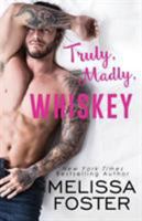 Truly, Madly, Whiskey 1941480624 Book Cover