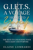 G.I.F.T.S. a Voyage Home to Yourself B0HHRRHR8B Book Cover
