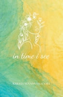In Time I See B0CN519477 Book Cover