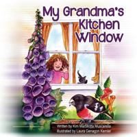 My Grandma's Kitchen Window 1536904988 Book Cover