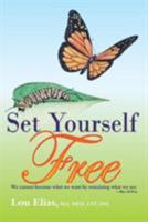 Set Yourself Free 0995020701 Book Cover