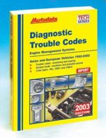 Diagnostic Trouble Codes: Asian and European Vehicles, 1992-2002 (Autodata Tech Manual Series) 1893026205 Book Cover