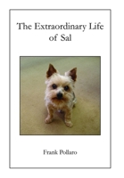The Extraordinary Life of Sal 1105535673 Book Cover