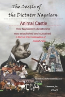 The Castle of the Dictator Napoleon: Animal Castle B0FNK3JDS9 Book Cover