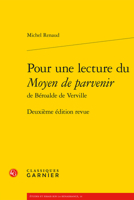 Pour Une Lecture Du Moyen de Parvenir: Deuxieme Edition Revue 2406133443 Book Cover