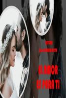 El Amor Es Para Ti 1731191278 Book Cover