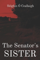 The Senator's Sister (Border Series) B0CLR9GBYK Book Cover
