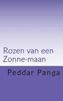 Rozen Van Een Zonne-Maan 172212265X Book Cover