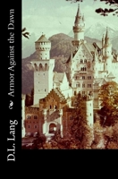 Armor Against The Dawn 1540704998 Book Cover