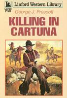 Killing in Cartuna 1847821316 Book Cover