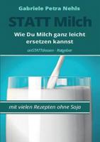 Statt Milch (German Edition) 3744815811 Book Cover