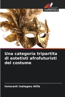 Una categoria tripartita di estetisti afrofuturisti del costume 6206064697 Book Cover