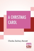 A Christmas Carol [or, The Miser's Warning; a Drama in two Acts] 1015783988 Book Cover