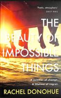 The Beauty of Impossible Things 1786499428 Book Cover