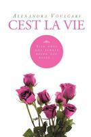 Cest La Vie 1465358609 Book Cover