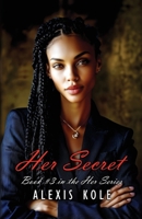 Her Secret: Book #3 in the Her Series 196048527X Book Cover