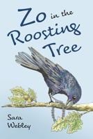 Zo in the Roosting Tree 0578550652 Book Cover