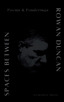 Spaces Between: Poems and Ponderings B0DVBYNNP1 Book Cover