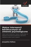Wplyw interwencji bariatrycznych na zmienne psychologiczne (Polish Edition) 620980425X Book Cover