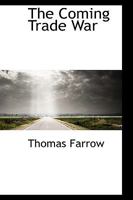 The Coming Trade War 1359711503 Book Cover