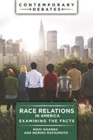 Race Relations in America: Examining the Facts B0F21K8MLG Book Cover