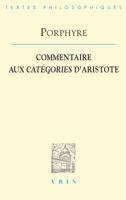 Porphyre: Commentaire Aux Categories d'Aristote 271161994X Book Cover