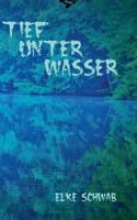 Tief unter Wasser: Südwestdeutscher Krimi 3752897589 Book Cover