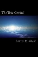 The True Gemini 1499601492 Book Cover