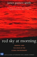 Red Sky at Morning: America and the Crisis of the Global Environment (Yale Nota Bene) 0300107765 Book Cover