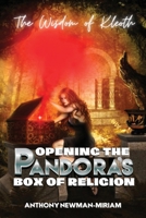 Opening the Pandora's Box of Religion: The Wisdom of Kleoth 1958876267 Book Cover