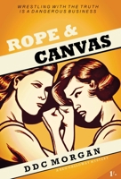 Rope & Canvas 1914475534 Book Cover
