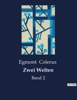 Zwei Welten - 2 2385085356 Book Cover