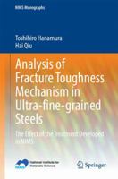 Analysis of Fracture Toughness Mechanism in Ultra-fine-grained Steels: The Effect of the Treatment Developed in NIMS 4431544984 Book Cover