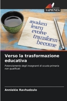 Verso la trasformazione educativa: Potenziamento degli insegnanti di scuola primaria non qualificati 6206366979 Book Cover