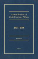 Annual Review of United Nations Affairs 2007/2008, Vol. 1 0195383133 Book Cover