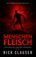 Menschenfleisch: Ein Wendigo-Thriller (German Edition) B0FMYNNG3F Book Cover