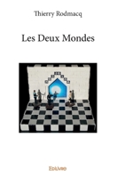 Les Deux Mondes (French Edition) 2414147504 Book Cover