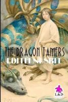 The Dragon Tamers 1974260186 Book Cover