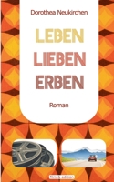 Leben Lieben Erben 3756821447 Book Cover