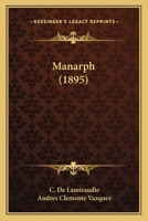 Manarph (1895) 1120640725 Book Cover